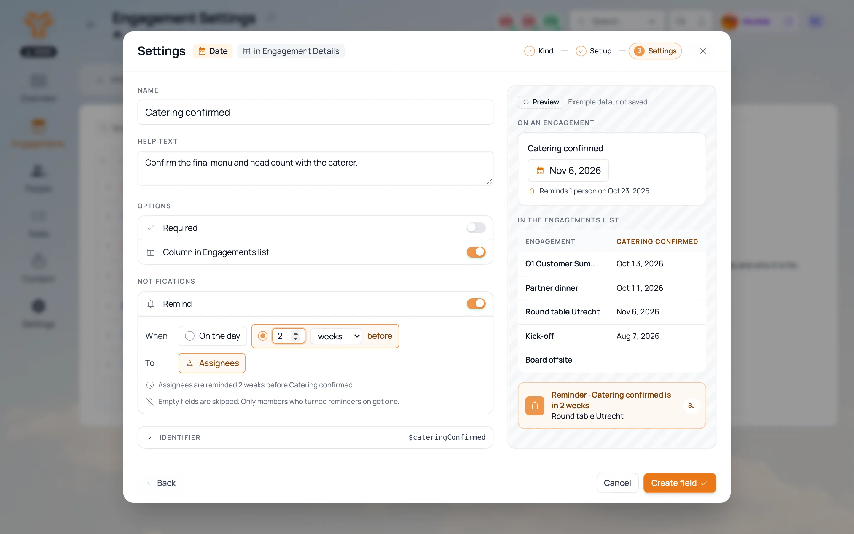 A date field’s settings: a column in the engagements list and a reminder to assignees two weeks before.